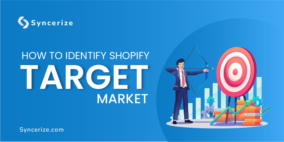 how to identify shopify target market.png