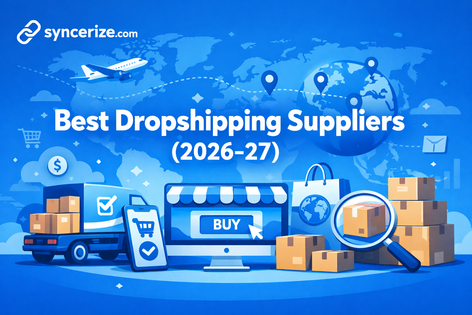 header image of a blog titled best dropshipping suppliers for 2026–27